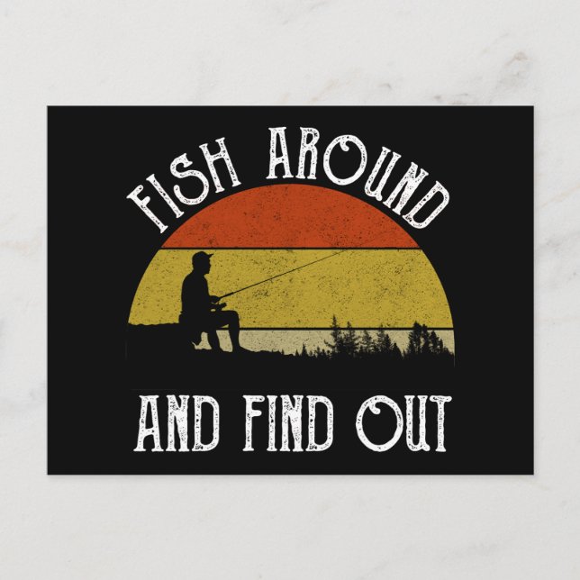 Fish Around And Find Out Postcard (Front)
