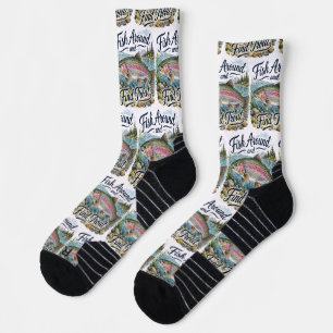 Fish Around and Find Trout Fun Quote Fisherman Socks