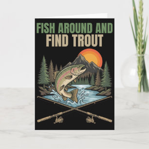 Fish Around & Find Trout Funny Fishing Humor Gift Card