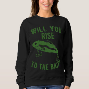 Fish Bait Sweatshirt