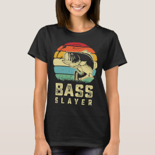Fish Bass Slayer Fish Slayer Fisherman Fish Bass B T-Shirt