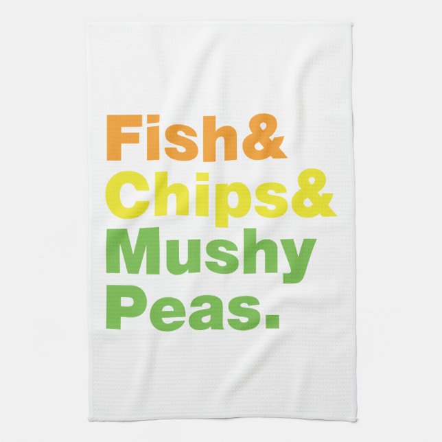 Fish & Chips & Mushy Peas. Tea Towel (Vertical)