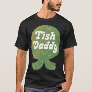 Fish Daddy Badge T-Shirt