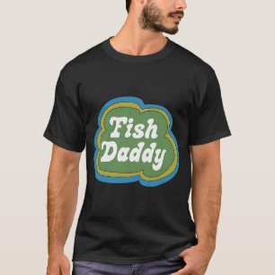 Fish Daddy (Green on Blue) T-Shirt