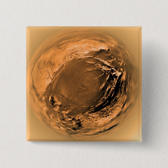 Fish-eye View of Titan's Surface 15 Cm Square Badge (Front)