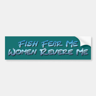Fish Fear Me...Bumper Sticker