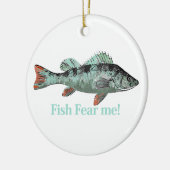 Fish Fear Me Fun Quote for Fisherman Ceramic Tree Decoration (Left)