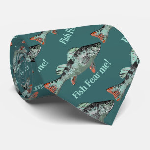 Fish Fear Me Fun Quote for Fisherman Tie