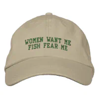 Women Want Me Fish Fear Me Embroidered Baseball Cap Hat in 15 Colours and 25 Thread Colours