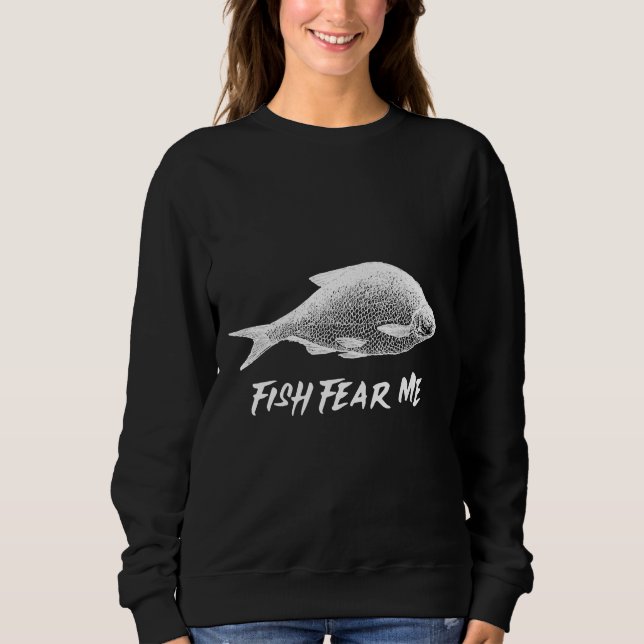 Fish Fear Me Sweatshirt (Front)