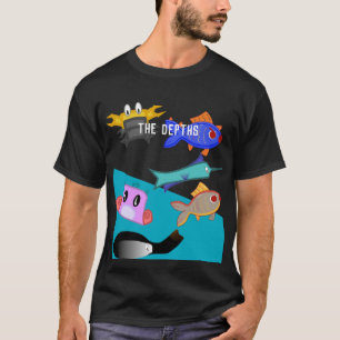 Fish Game/Fisherman The Depths T-shirt