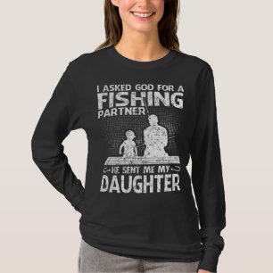 Fish Gift Dad And Daughter Fishing Partners For Li T-Shirt