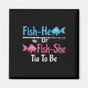 Fish-he Or Fish-she Tia To Be Gender Reveal Magnet