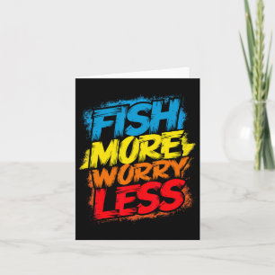 Fish More Worry Less Funny Cute Bright Colourful H Card