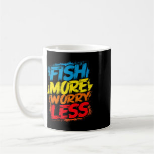 Fish More Worry Less Funny Cute Bright Colourful H Coffee Mug