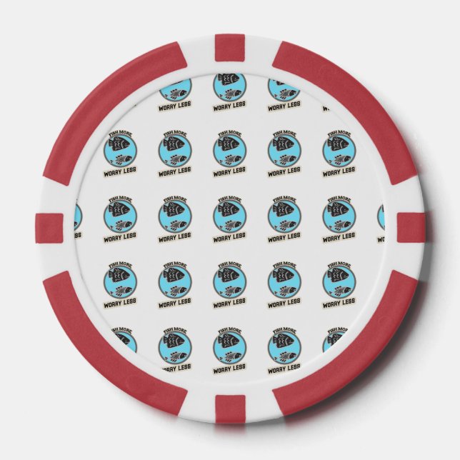 Fish More Worry Less Poker Chips (Front)