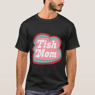 Fish Mum (Pink on Pink) T-Shirt