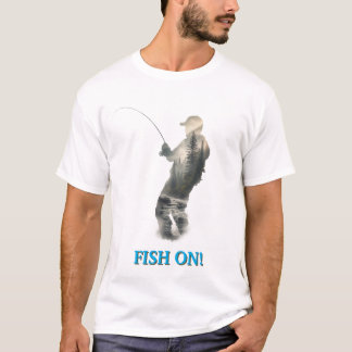 "Fish On!" T-Shirt