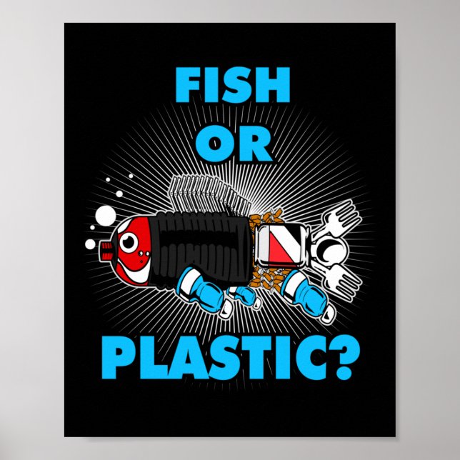 Fish Or Plastic Environmental Protection Nature Co Poster (Front)