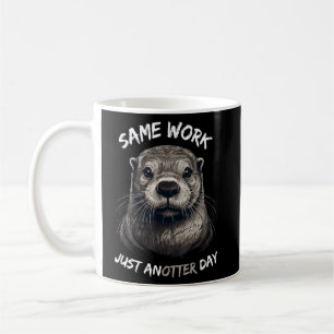 Fish otter sea otter work job sweet otter  coffee mug