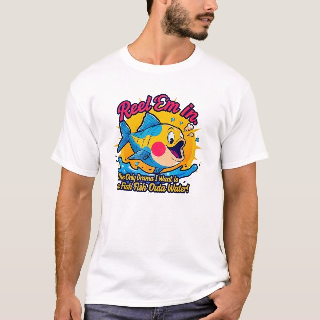  Fish Outta Water Fun T-Shirt (Front)