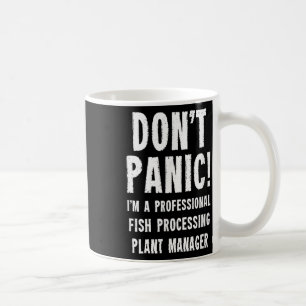 Fish Processing Plant Manager Coffee Mug