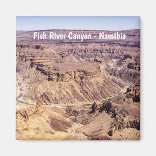 Fish River Canyon in South Namibia, Africa Magnet