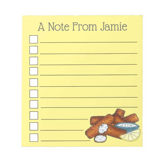 Fish Sticks Fishsticks Fish Fingers Tartar Sauce Notepad (Front)