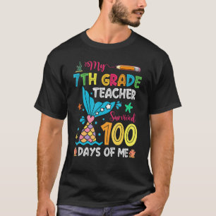 Fish Tail 7th Grade Teacher Survived 100 Days Of M T-Shirt