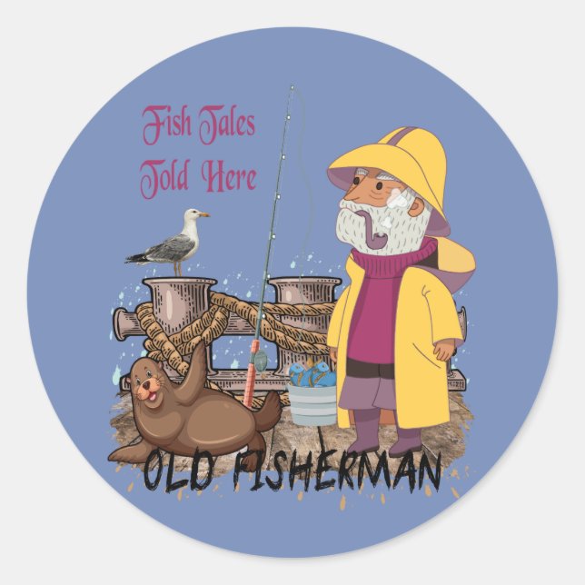Fish Tales Told Here - Old Fisherman Classic Round Sticker (Front)