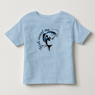 Fish Want Me Toddler T-Shirt