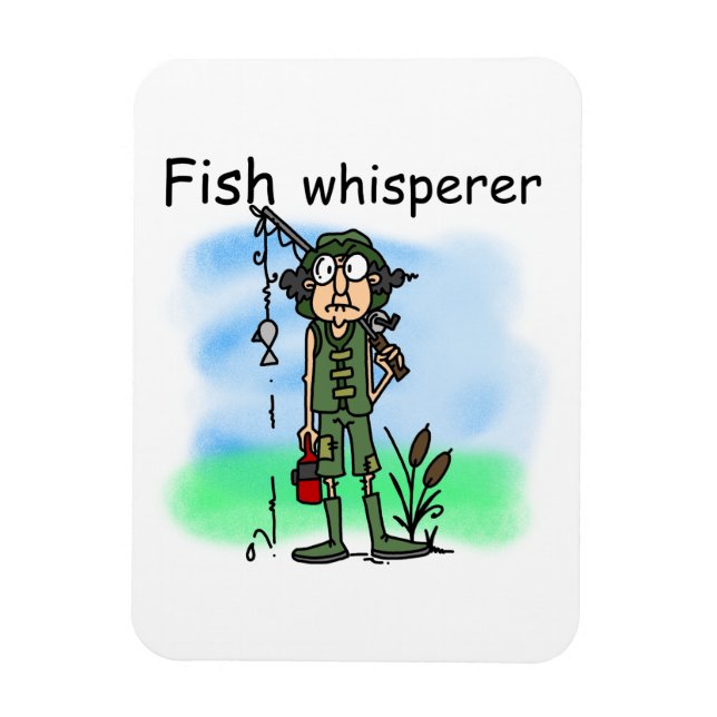 Fish Whisperer Magnet (Vertical)