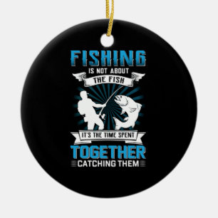 Fisher Art Fishing It Is The Time Spent Together Ceramic Tree Decoration