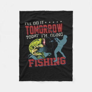 Fisher Art Today I Am Going Fishing Fleece Blanket