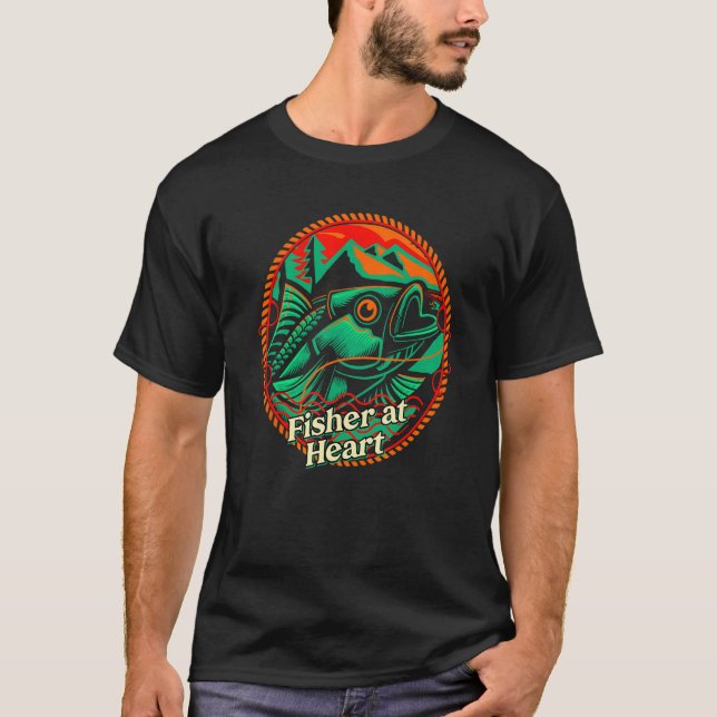 Fisher at Heart Lifestyle Fishing Habits Fisherman T-Shirt (Front)