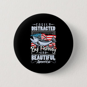 Fisher Easily Distracted By Fishing 6 Cm Round Badge