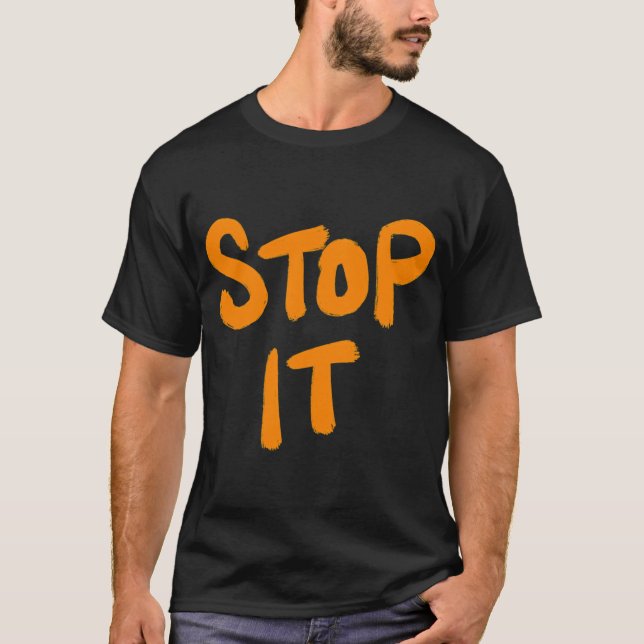 FISHER Fanatic: Stop It T-Shirt (Front)
