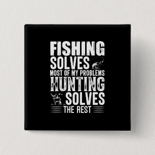 Fisher Fishing Solves Most Of My Problems 15 Cm Square Badge