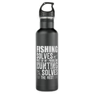 Fisher Fishing Solves Most Of My Problems 710 Ml Water Bottle