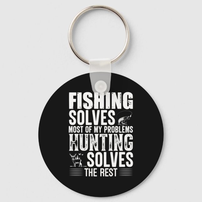 Fisher Fishing Solves Most Of My Problems Key Ring (Front)