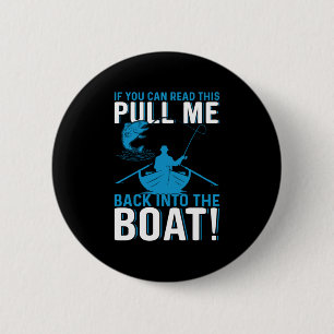 Fisher Gift Back Into The Boat 6 Cm Round Badge