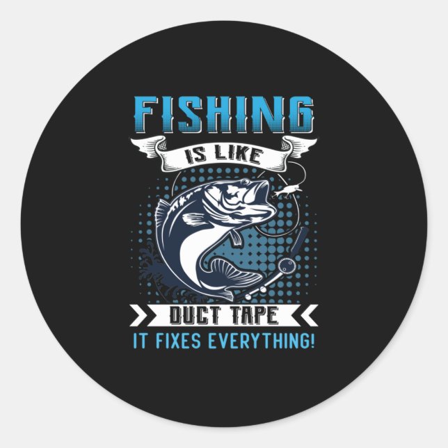 Fisher Gift Fishing Fixes Everything Classic Round Sticker (Front)
