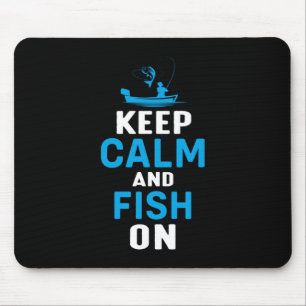 Fisher Gift Keep Calm And Fish On Mouse Mat