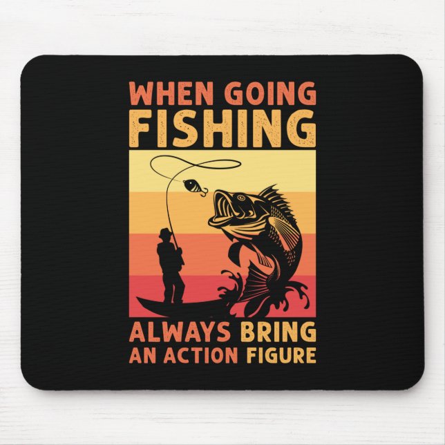 Fisher Gift When Going Fishing Mouse Mat (Front)