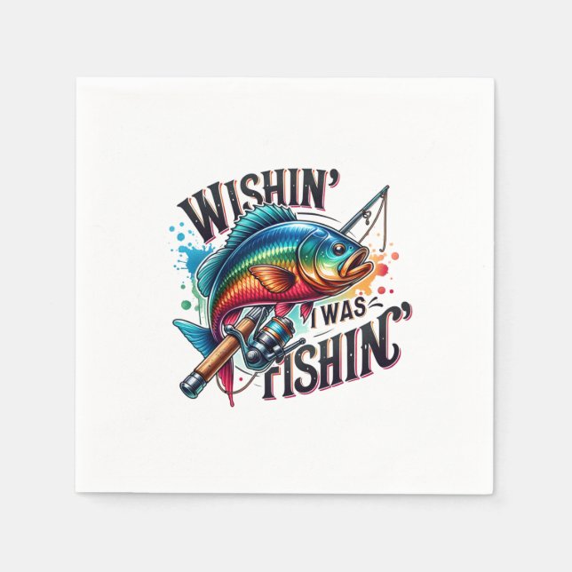 Fisher Gift Wishing I Was Fishing Napkin (Front)