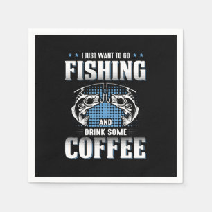 Fisher Go Fishing And Drink Some Coffee Napkin