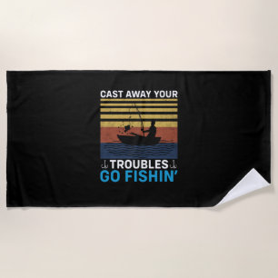 Fisher Go Fishing Beach Towel