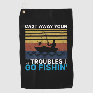 Fisher Go Fishing Golf Towel