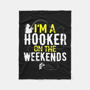 Fisher I Am A Fisher On The Weekend Fleece Blanket
