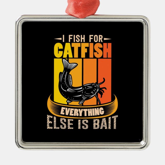 Fisher I Fish For Catfish Metal Tree Decoration (Front)